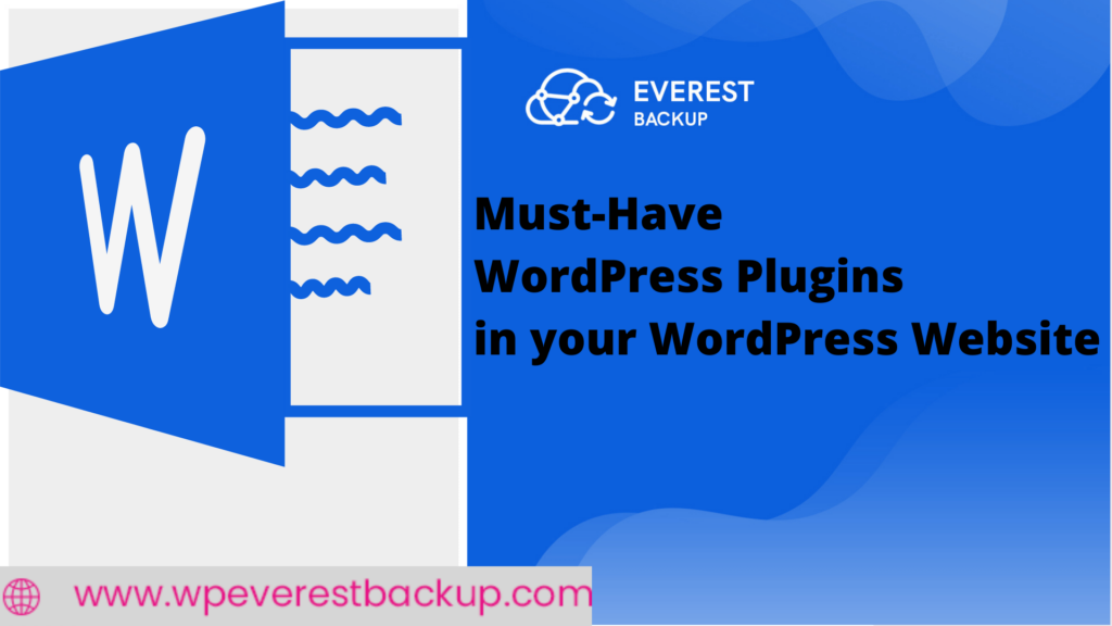 Must-Have WordPress Plugins in your WordPress Website
