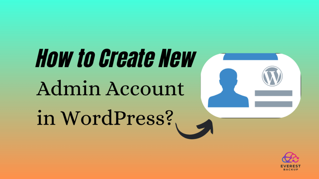 Admin Account In WordPress